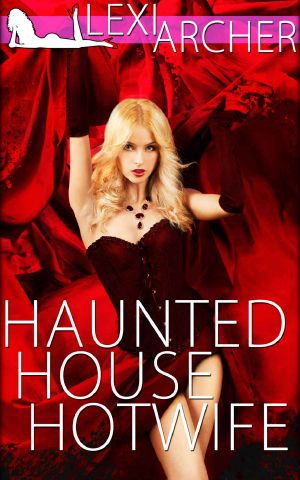 [Hotwife Fantasy 01] • Haunted House Hotwife